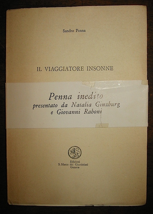 Sandro Penna Il viaggiatore insonne 1977 Genova S. Marco dei Giustiniani